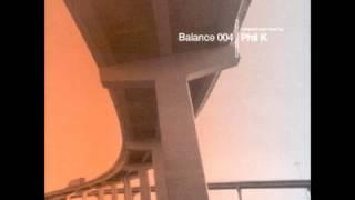 Phil K - Balance 004 (CD 2 - House Mix)