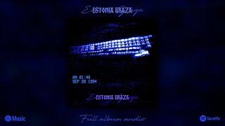 Estonia Graza | Full Album