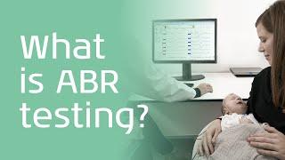 What is Auditory Brainstem Response (ABR) Testing?