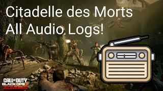 Citadelle des Morts all Audio Logs | Intel