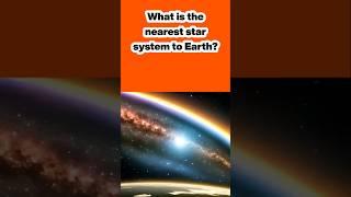Nearest Star System to earth | space gk I Universe | Planets | astronomy