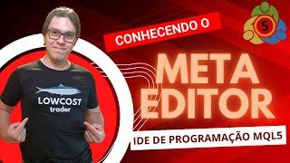  MT5: Meta Editor 5 [TUDO que precisa saber sobre a IDE de programação em MQL5 na MetaTrader]