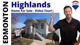 Highlands Edmonton BUNGALOW Home For Sale | Remax Select