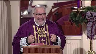 Daily Catholic Mass - 2018-12-19 - Fr. John Trigilio, Ph.D., Th.D.