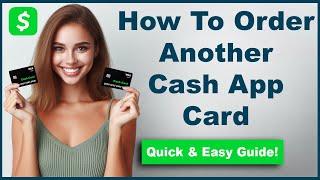 How To Order Another Cash App Card? The Fastest Way!