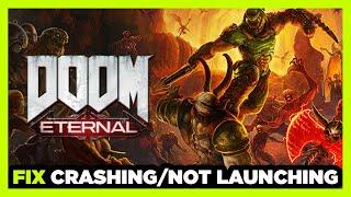 How to FIX Doom Eternal Crashing / Not Launching!