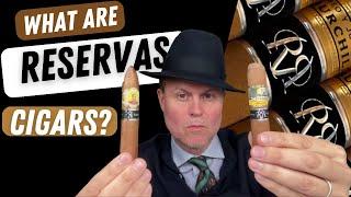 What is a Reserva Series Cigar?