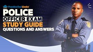 Police Officer Practice Test 2025 Preparation - Can You Pass Police Officer Exam?