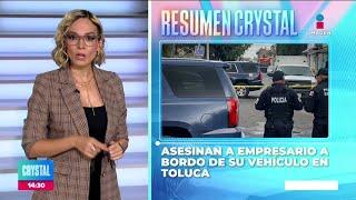 En Toluca asesinan a empresario mientras circulaba en su vehículo | Noticias con Crystal Mendivil