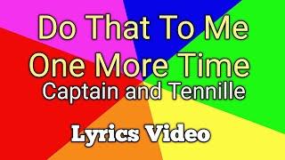 DO THAT TO ME ONE MORE TIME - Captain and Tennille (Lyrics Video)