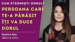 Cum sa faci persoana care te-a parasit sa îi fie dor de tine