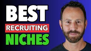 How to Pick Your Recruitment Niche | Follow this Blueprint