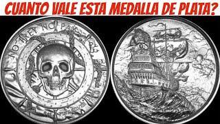 Ojo con estaMedalla Pirata 2 onzas de Plata Privateer Rounds Cuanto Vale?