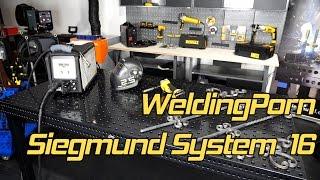 WeldingPorn - Siegmund System 16 Professional Extreme