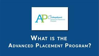 The Advanced Placement (AP) Program