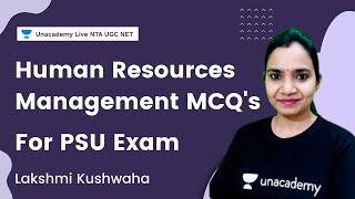 MCQ on Human Resources Management for PSU Exam | Lakshmi Kushwaha