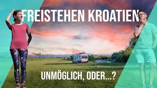 FREISTEHEN im UNENTDECKTEN KROATIEN: Geht das?