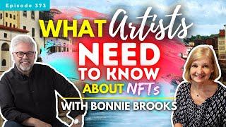 373 - What Artists Need To Know About NFTs | How To Create And Sell Digital Art | NFT Art Explained