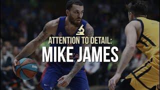 Attention to Detail: Mike James 