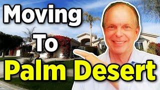 Moving to Palm Desert - Things To Know Before Moving to Palm Desert