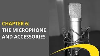 How to get a pro voiceover sound 6: The microphone and accessories - Free Online Course