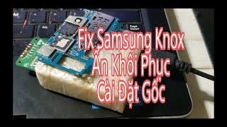 Fix Samsung Knox, MDM does not allow fectory reset [Ngọc Hùng Mobile]#11