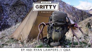 EP. 460: RYAN LAMPERS // BECOMING A KILLER