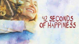 42 Seconds of Happiness (2017) | Full Movie