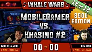 Whale Wars ($500 EDITION) - Ep.23 - MobileGamer vs Khasino #2 - MARVEL Strike Force - MSF