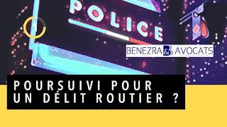 Vous êtes poursuivi pour un délit routier ? Vous cherchez un avocat ?