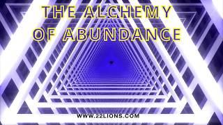 The Alchemy of Abundance: How to Spiritually Attract Wealth In Your Life