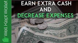 Ways to Earn Extra Cash and Decrease Your Expenses