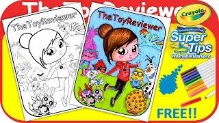 Exclusive TheToyReviewer Coloring Book Page Crayola Markers Unboxing Toy Review TheToyReviewer