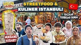 HUNTING STREETFOOD & KULINER TURKEY DI ISTANBUL | WASEDABOYS WORLD TRIP 52