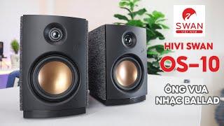 Giới thiệu qua cho 1 bạn khách có nhu cầu mua Loa Hivi Swan OS-10 | Ông vua nhạc ballad.