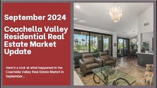 September 2024 Coachella Valley Residential Real Estate Market Update