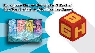 Boardgame Heaven How To Play & Review 71: The Sound of Sirens