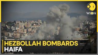 Hezbollah Bombards Haifa: Why is Hezbollah Pounding Haifa? | Latest News | WION