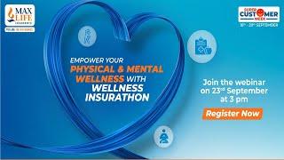 Max Life Wellness Insurathon: Nurturing Physical & Mental Wellness