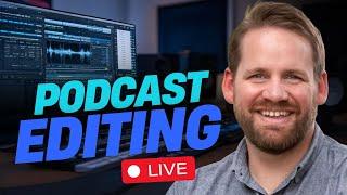 Podcast Editing Masterclass: LIVE Walkthrough with Producer Adam Lockwood