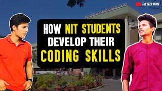 How IITs, NITs Students Develop Their Coding Skills  | Pro Tips 