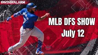 MLB DFS Picks DraftKings July 12 Main Slate | MLB DFS Lineups & Winning Strategies