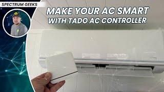 Make Your AC Smarter With The Tado Smart AC Controller // No Bridge Required // Save Money With Tado