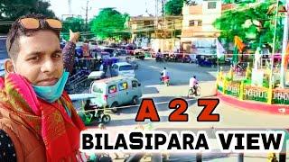 Bilasipara || A to Z View & Exploring || Home Town || Bilasipara, Dhubri (Assam)