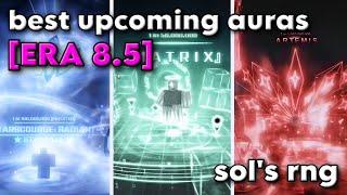 Best Upcoming Auras in Era 8.5 | Sol's RNG