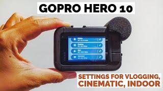 Best GoPro Hero 10 Settings for Vlogging, Cinematic, Low Lighting, and More