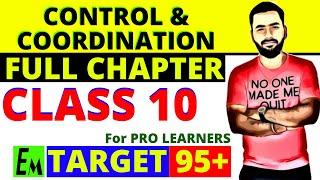 Control and Coordination Class 10 Science | Full Biology Chapter 7 - One Shot | Target 95+