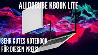 Alldocube KBook Lite - Günstiges Notebook mit sehr gutem Display! (German, Deutsch)