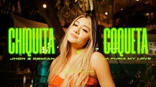 Jhon & Demian Ft. La Furia My Love - Chiquita Coqueta (Video Oficial)