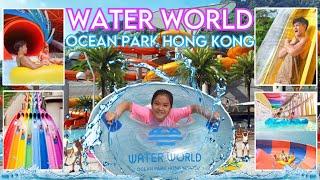 WATER WORLD OCEAN PARK HONG KONG | Extreme Water Slides | Indoor Water Park | Outdoor Water Park